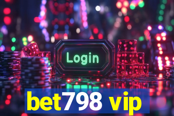 bet798 vip