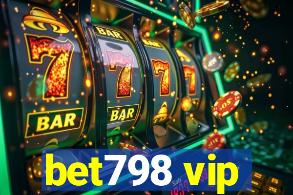 bet798 vip