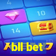 bll bet