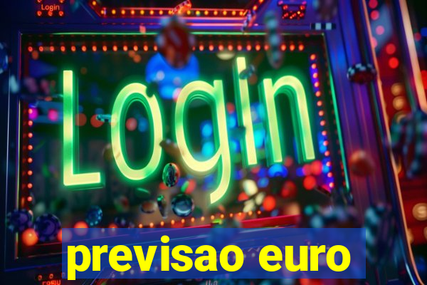 previsao euro