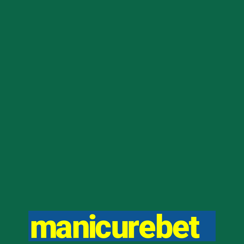 manicurebet