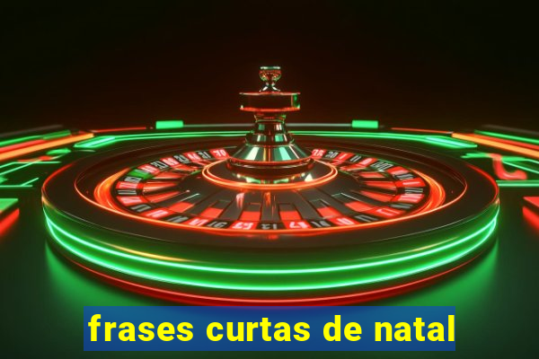 frases curtas de natal