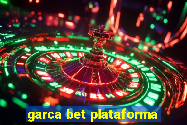 garca bet plataforma