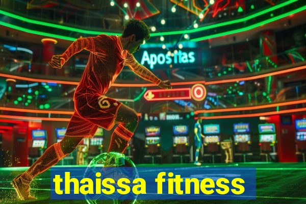 thaissa fitness