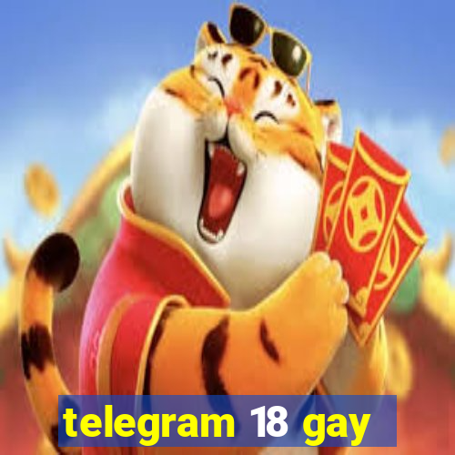 telegram 18 gay