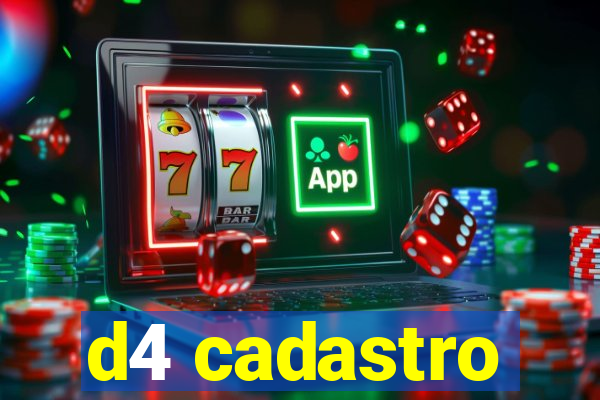 d4 cadastro