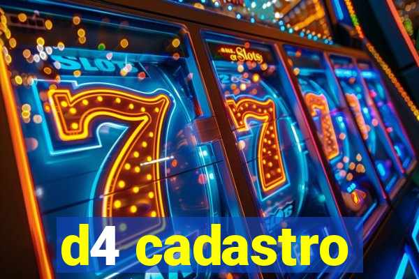 d4 cadastro