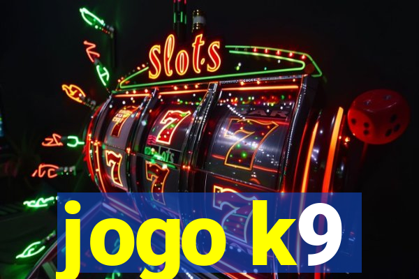 jogo k9