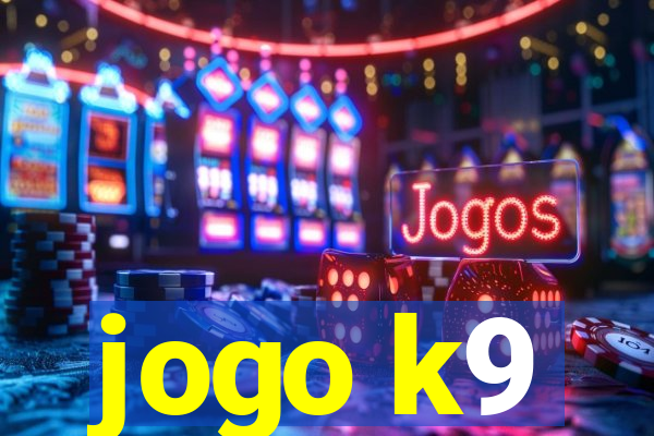 jogo k9