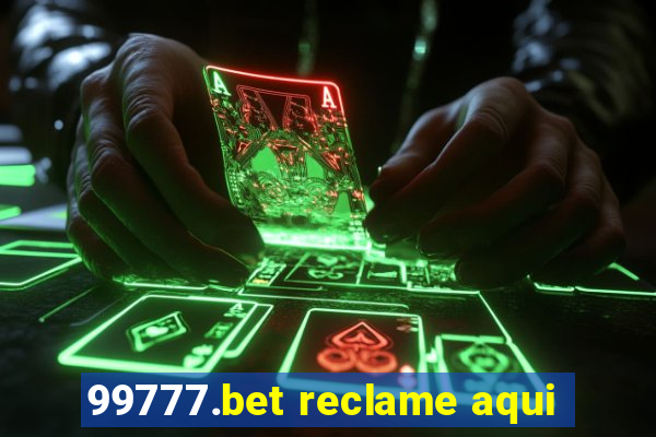 99777.bet reclame aqui