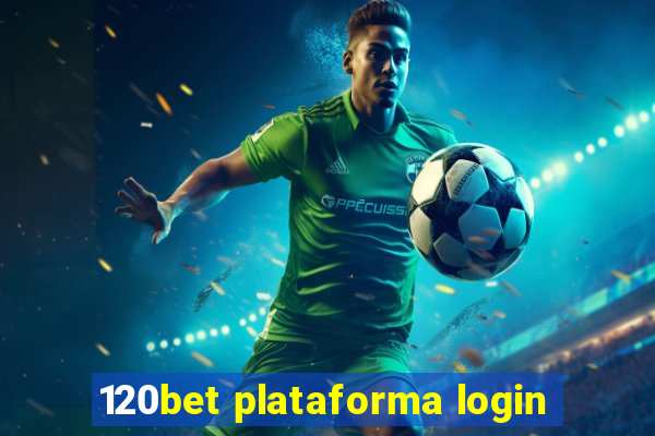 120bet plataforma login