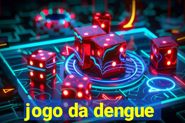 jogo da dengue