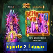 sportv 2 futmax