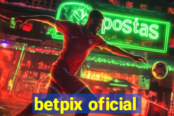 betpix oficial