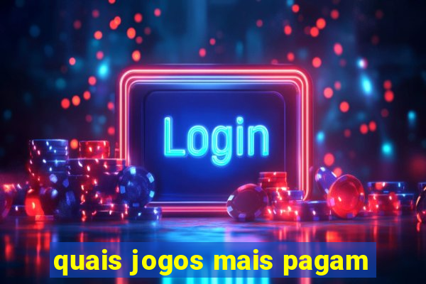 quais jogos mais pagam