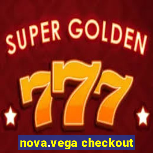 nova.vega checkout