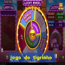 jogo do tigrinho ganha dinheiro mesmo