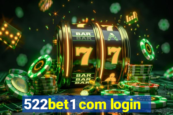 522bet1 com login