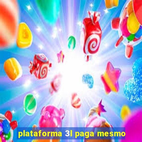 plataforma 3l paga mesmo