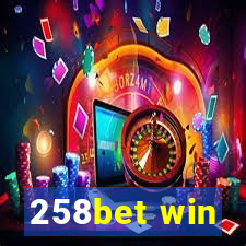 258bet win