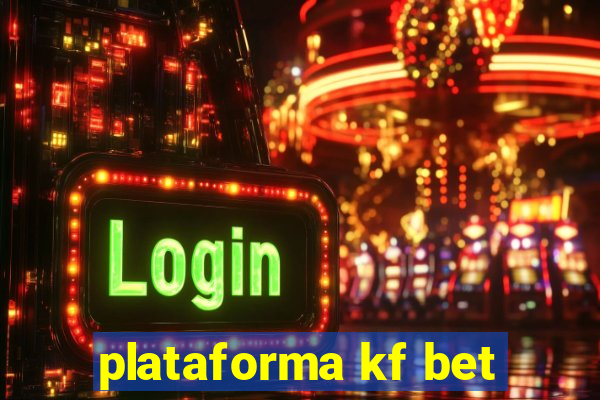 plataforma kf bet