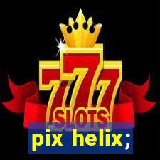 pix helix;