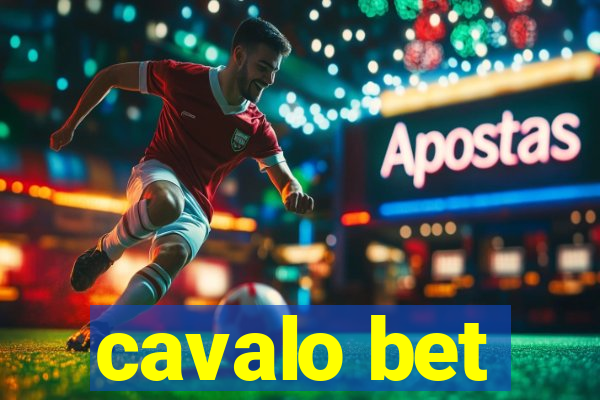 cavalo bet