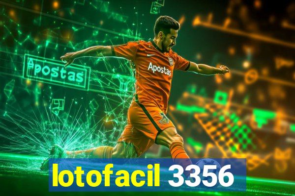 lotofacil 3356