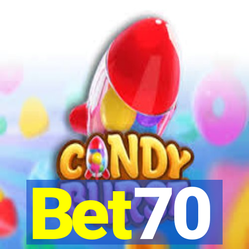 Bet70