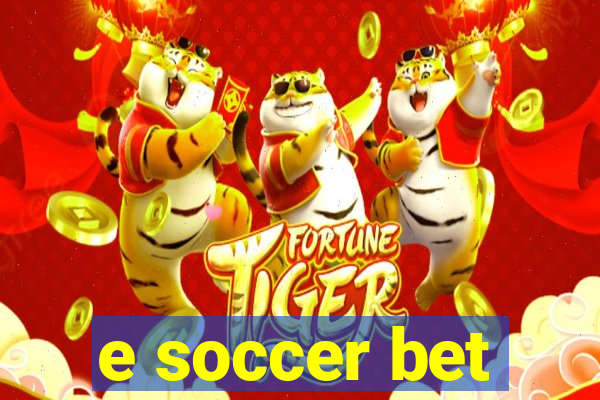 e soccer bet