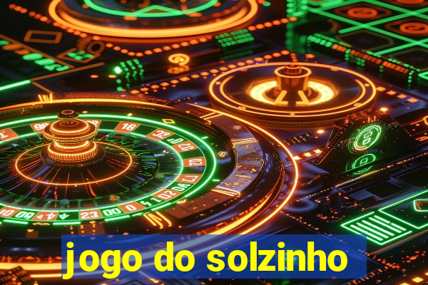 jogo do solzinho