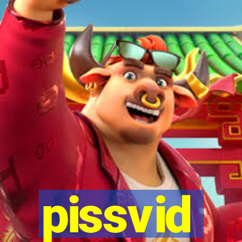 pissvid