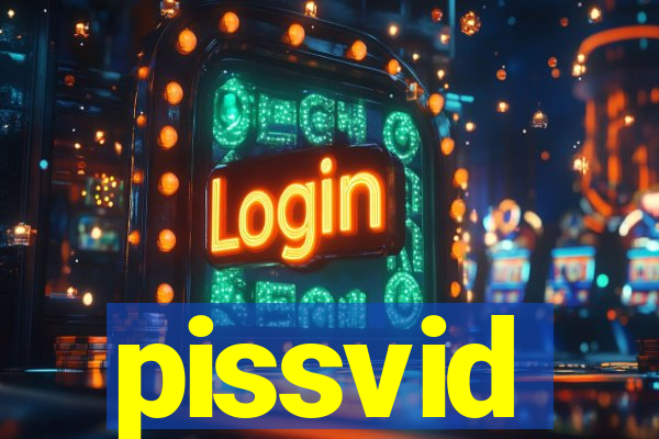 pissvid