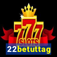 22betuttag