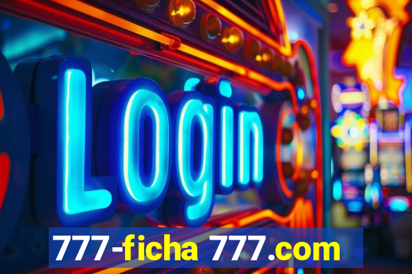 777-ficha 777.com