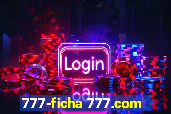 777-ficha 777.com