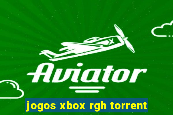 jogos xbox rgh torrent