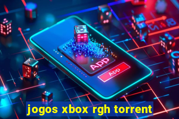 jogos xbox rgh torrent