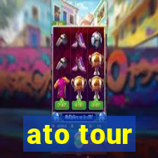 ato tour