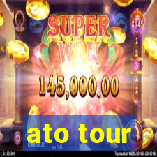 ato tour