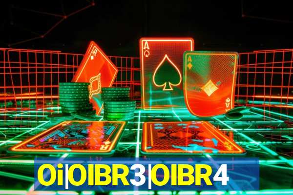 Oi|OIBR3|OIBR4