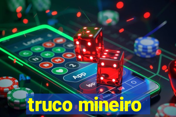 truco mineiro