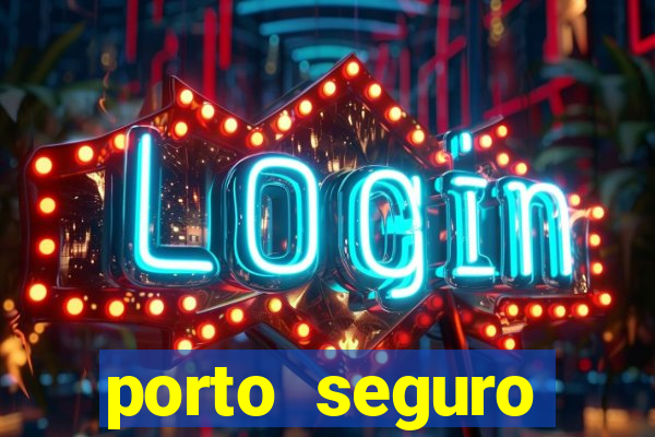 porto seguro reclame aqui