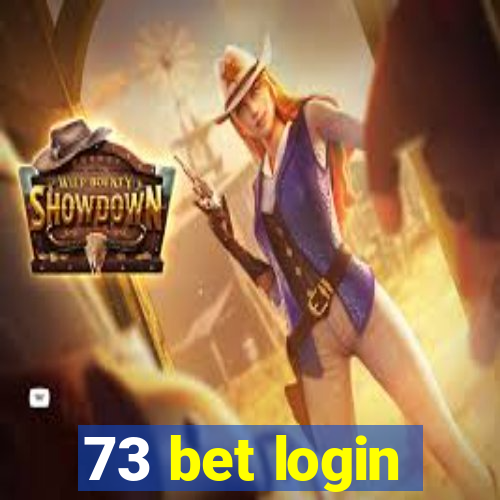 73 bet login