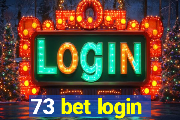 73 bet login