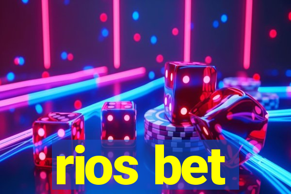 rios bet