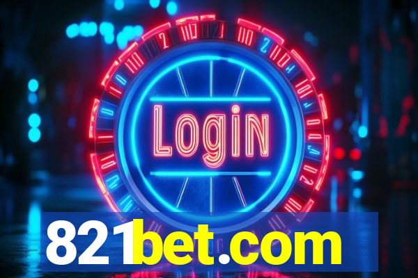 821bet.com