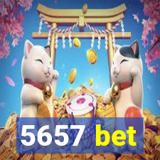 5657 bet