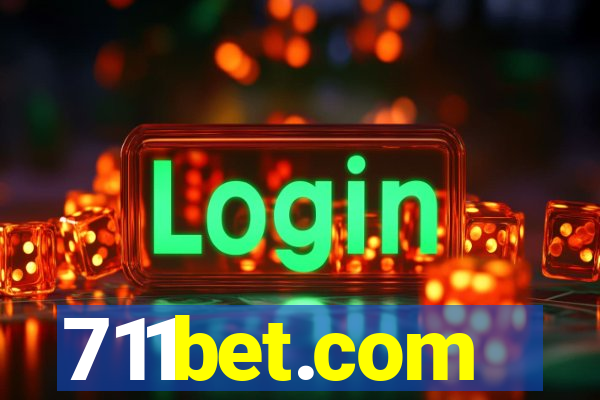 711bet.com