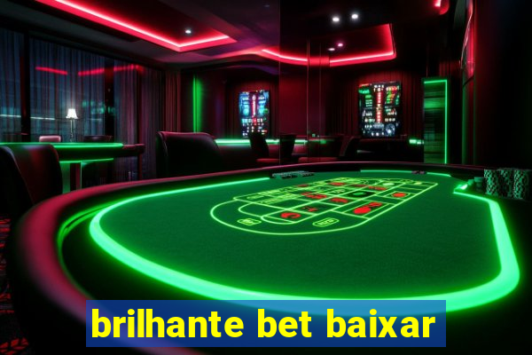 brilhante bet baixar